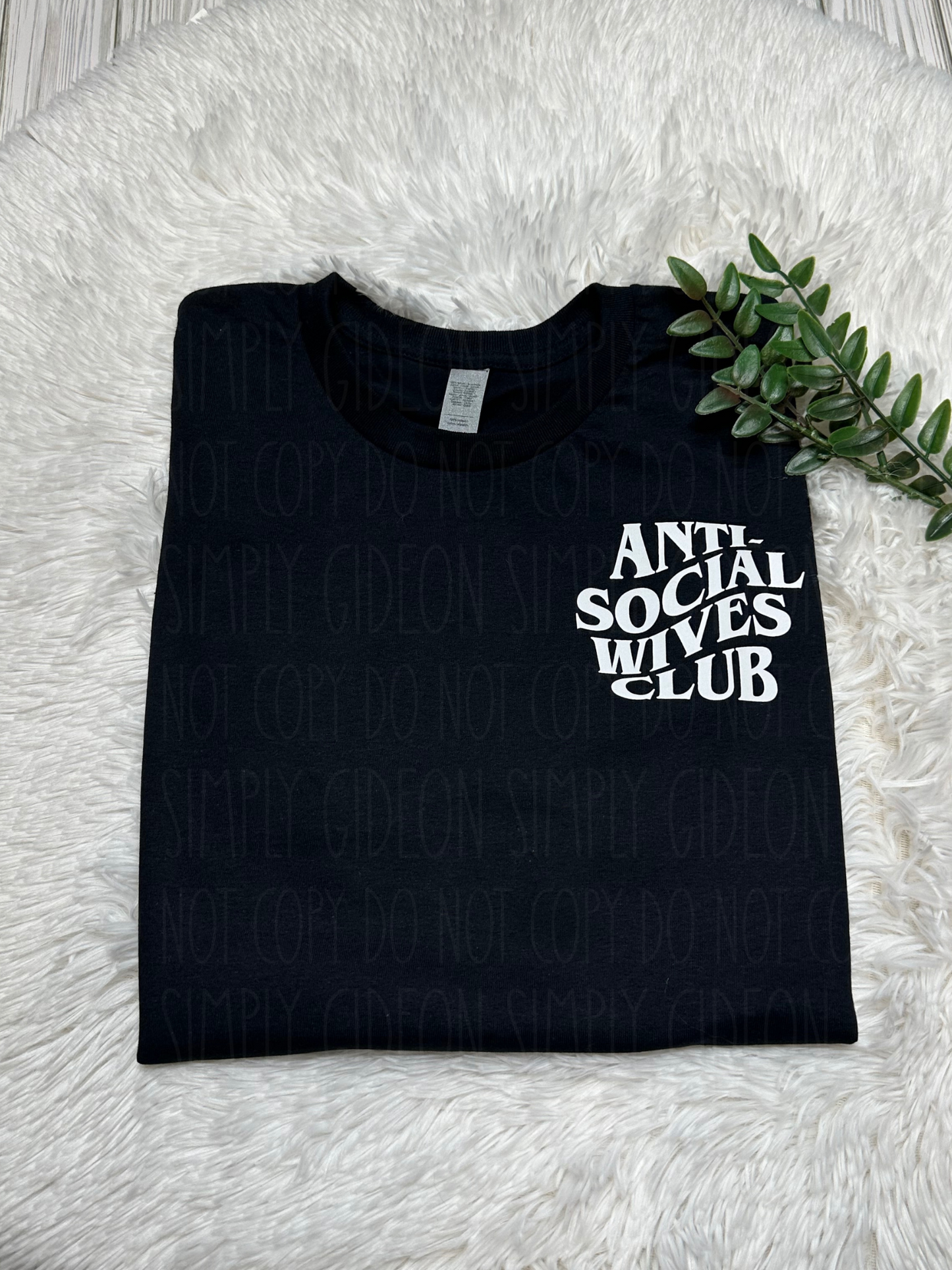 Anti Social Wives Club Tee