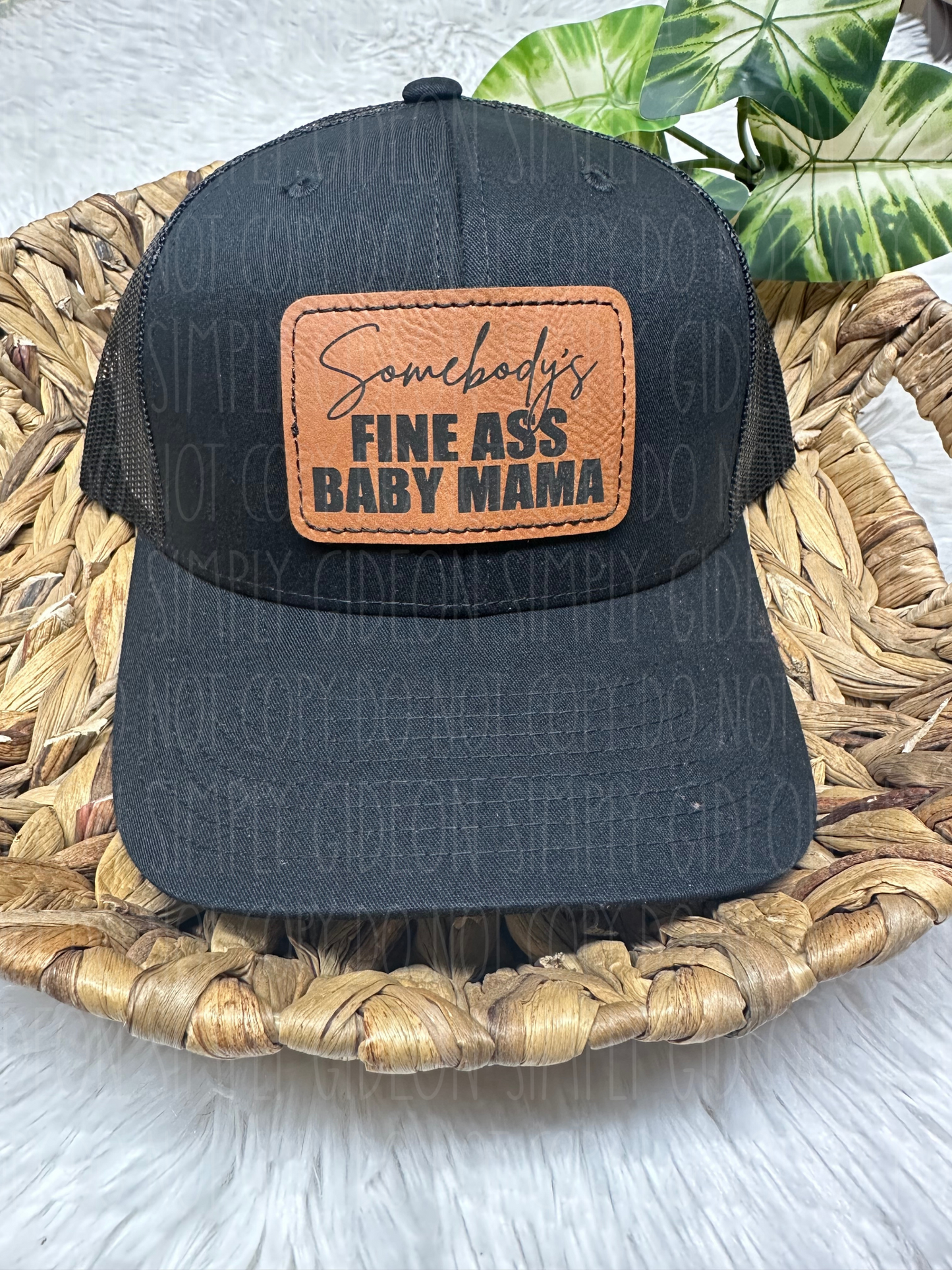 Somebody's Fine Ass Baby Mama Hat