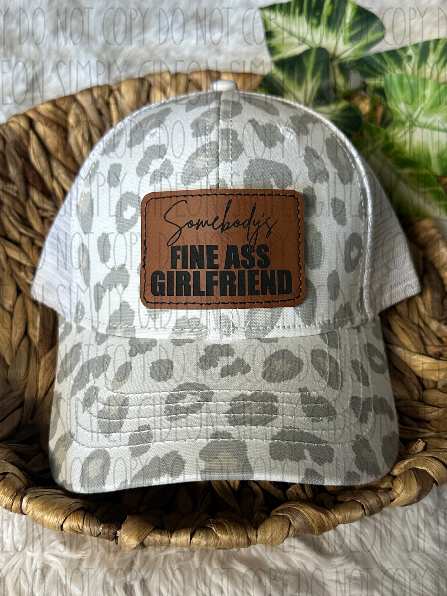 Somebody's Fine Ass Girlfriend Hat