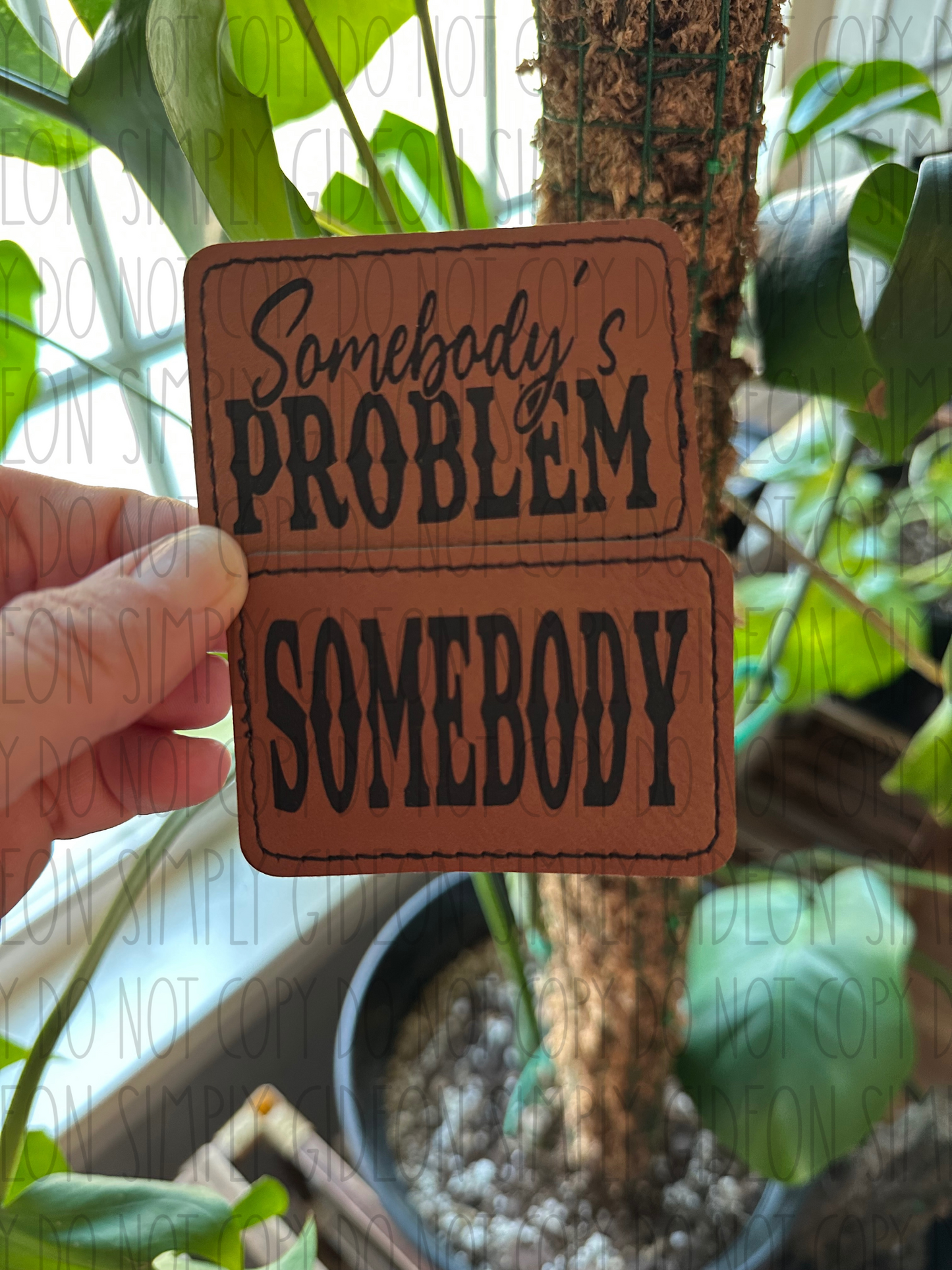 Somebody’s Problem/Somebody Patch
