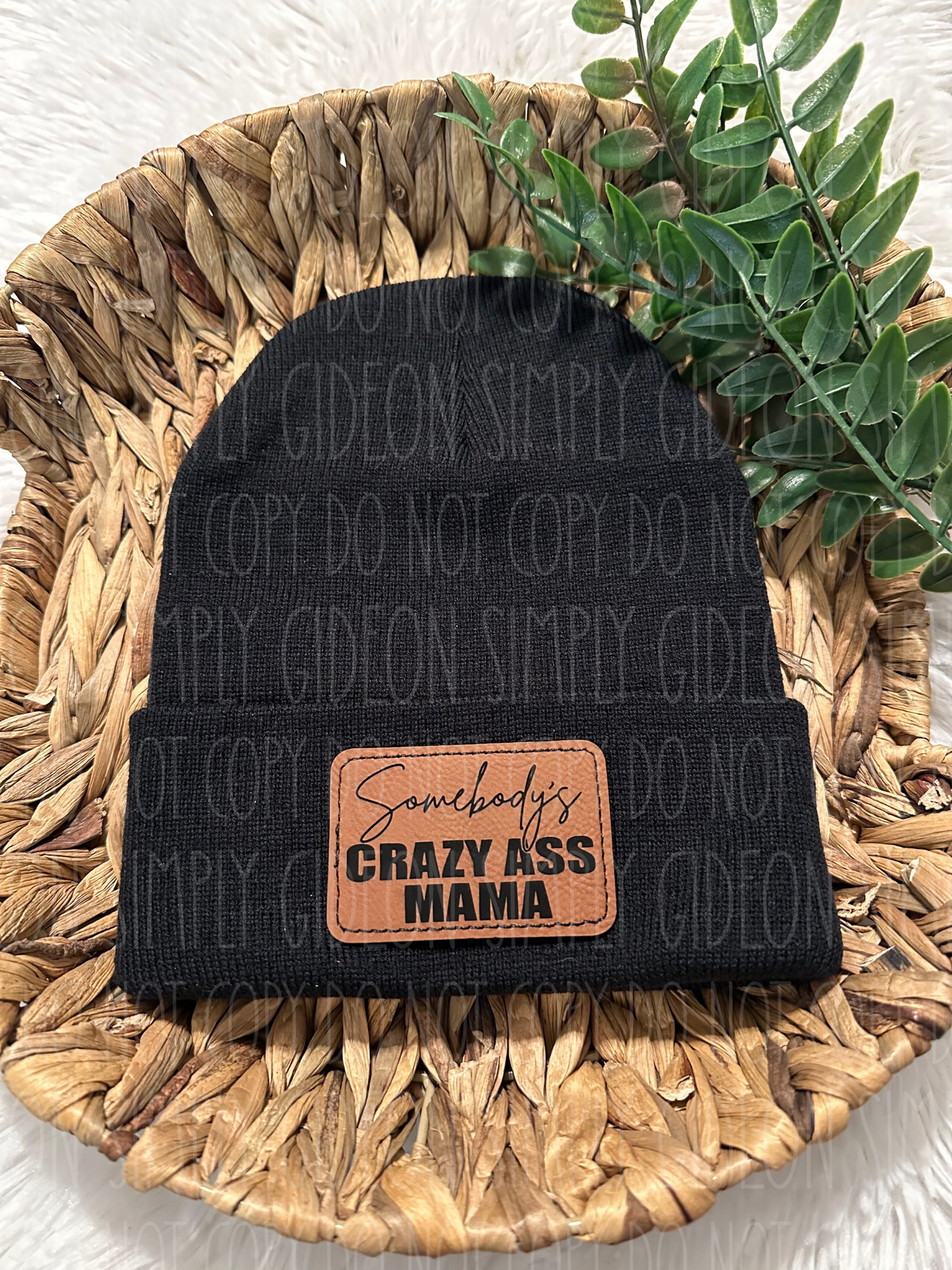 Somebody's Crazy Ass Mama Beanie