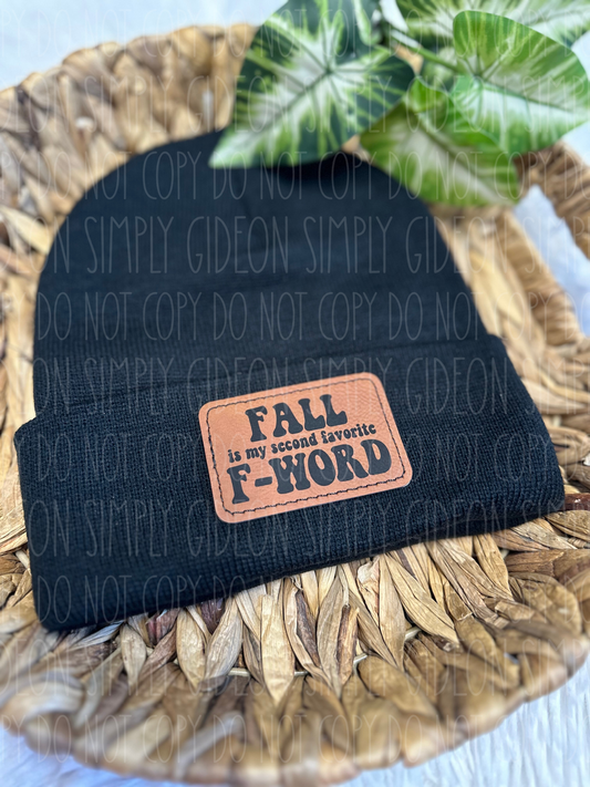 Fall Is My Second Favorite F Word Beanie