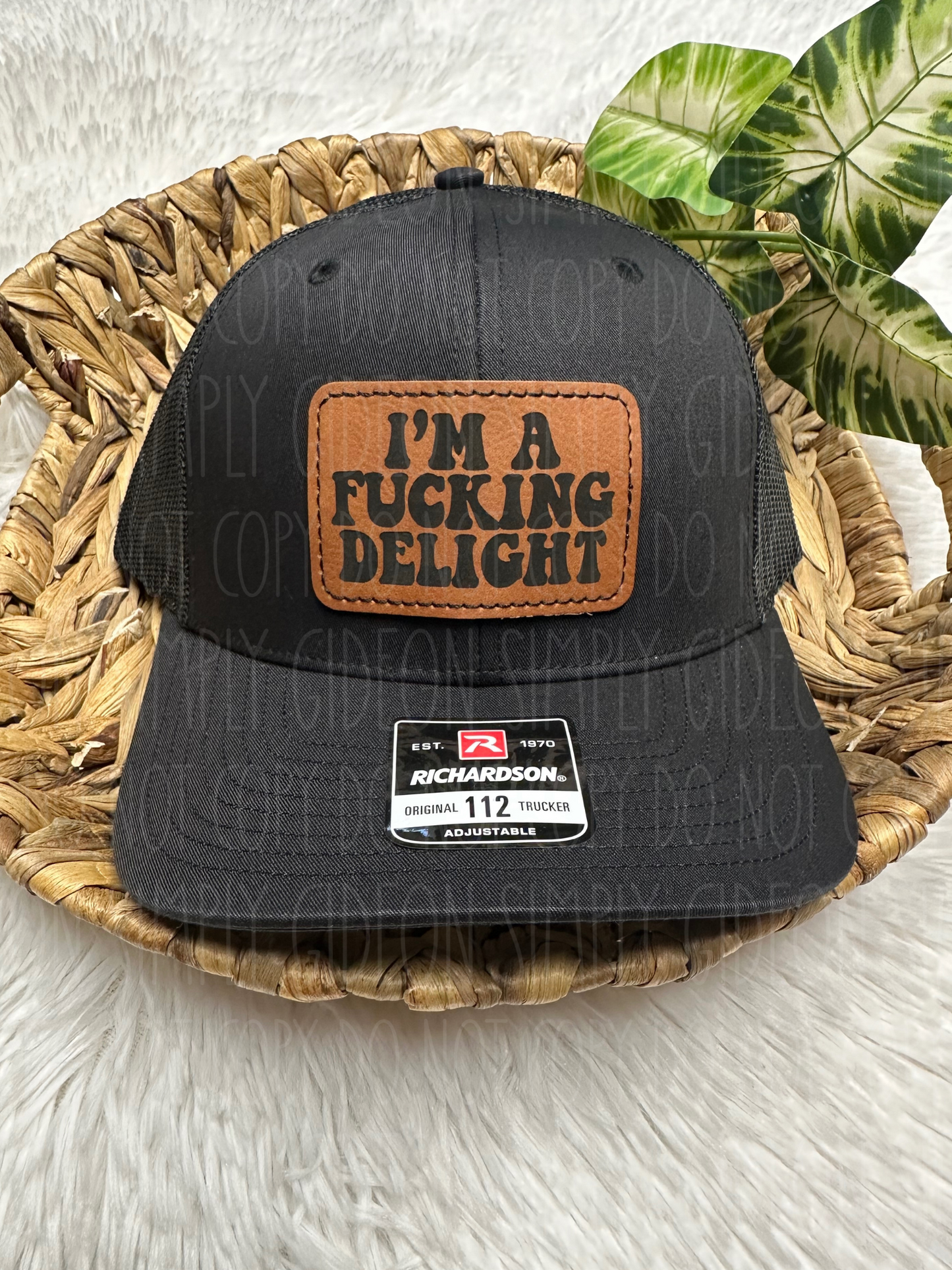 I’m A Fucking Delight Hat