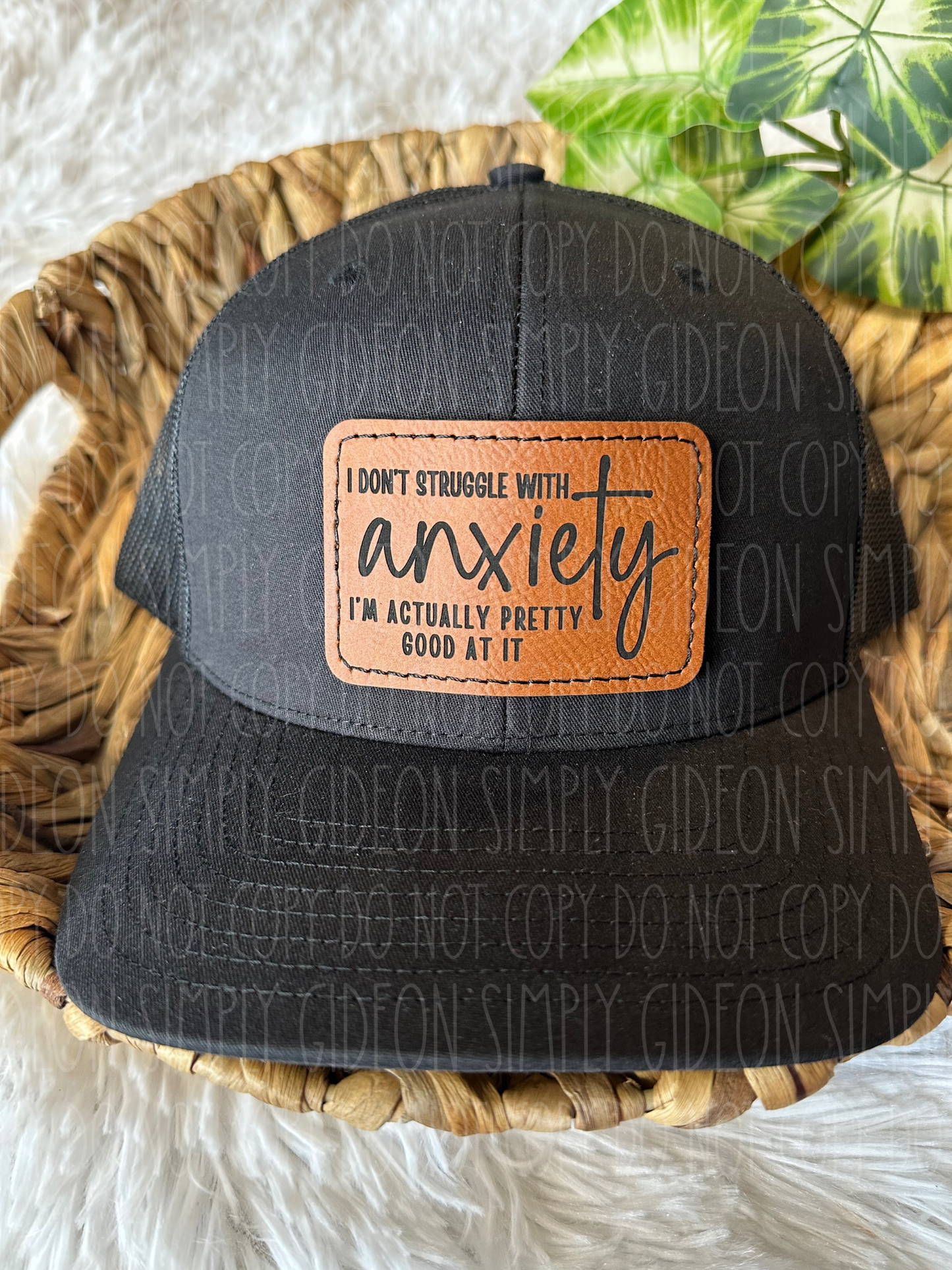 I Don’t Struggle With Anxiety Hat
