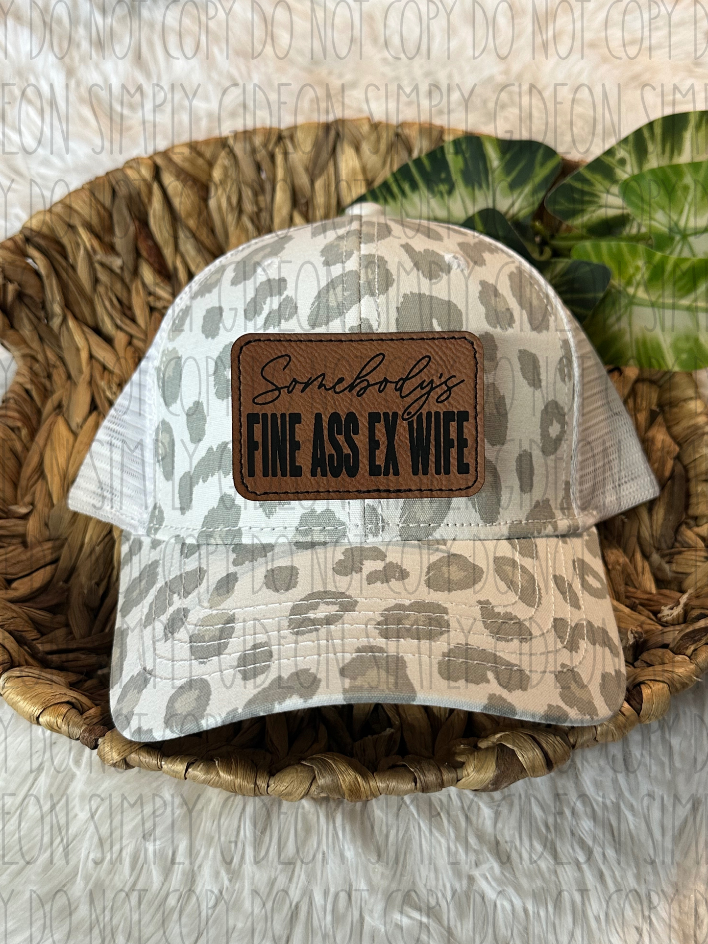 Somebody’s Fine Ass EX WIFE Hat