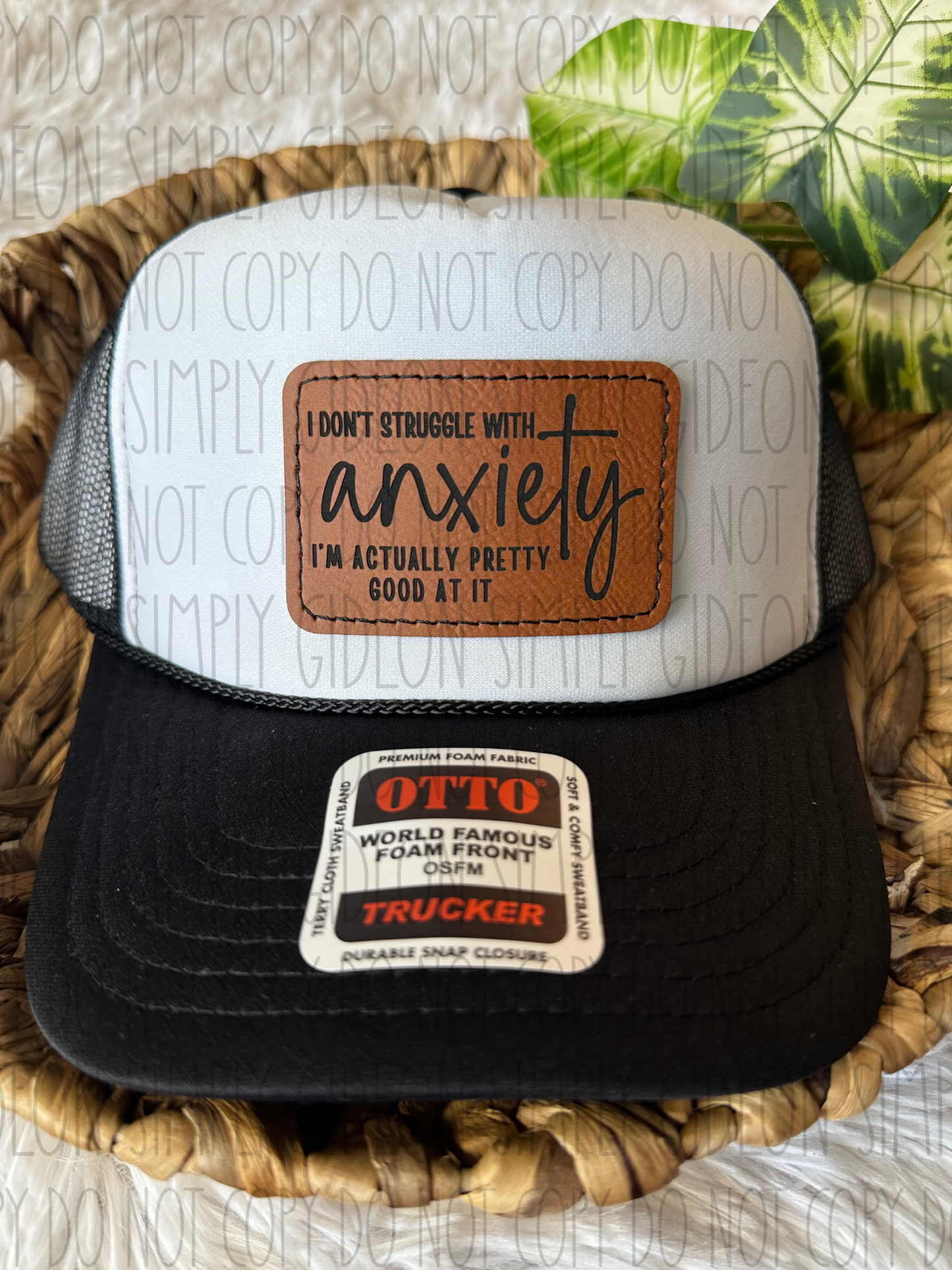 I Don’t Struggle With Anxiety Hat