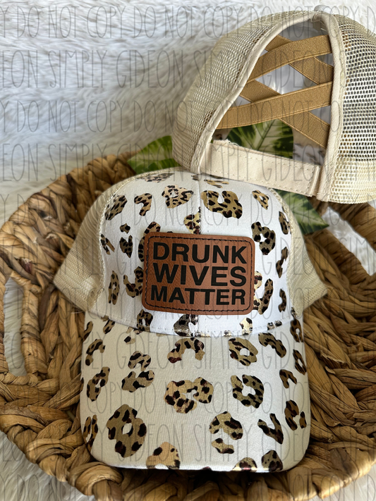 Drunk Wives Matter Criss Cross Ponytail Hat