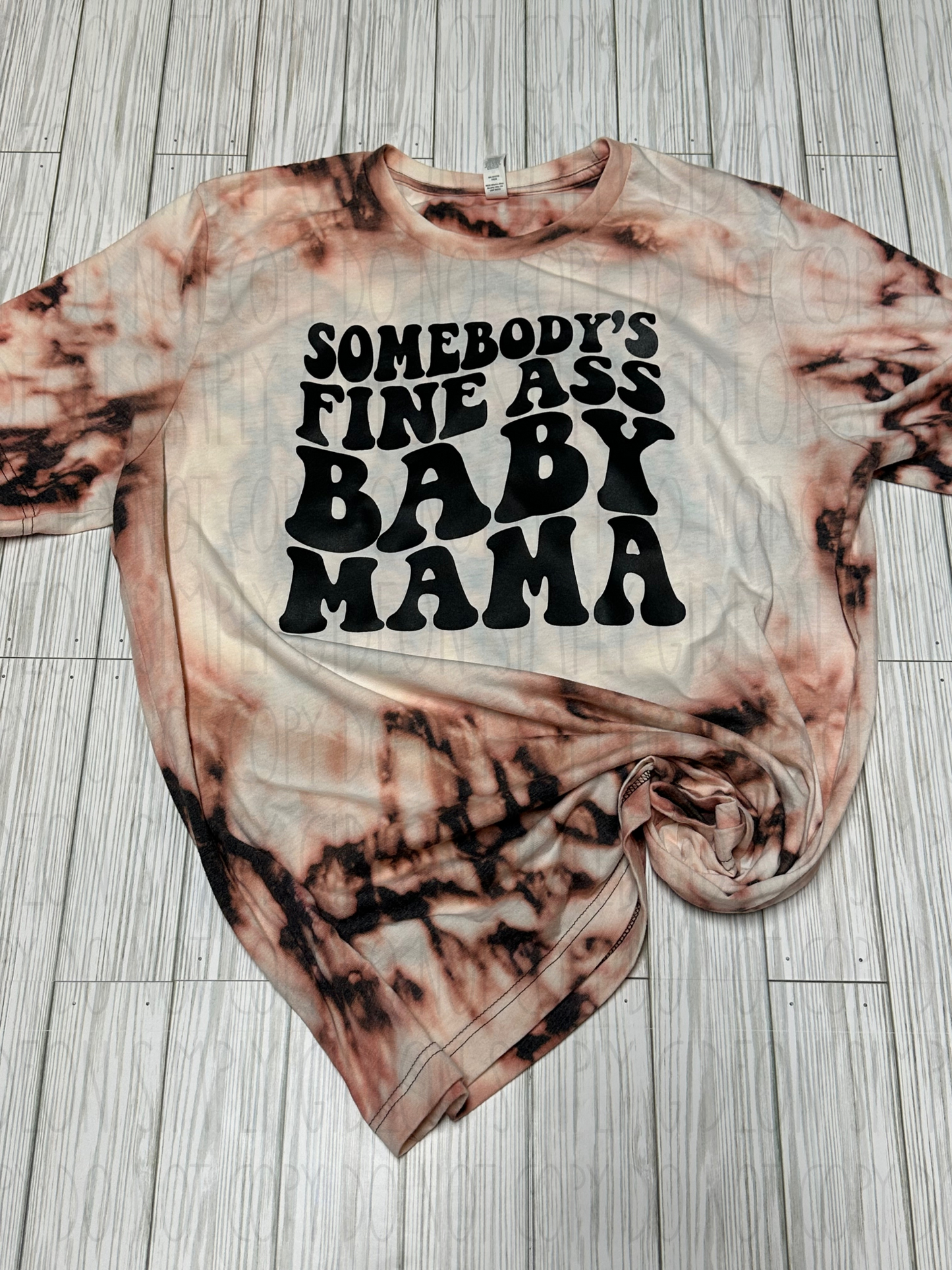 Somebody’s Fine Ass Baby Mama Tee