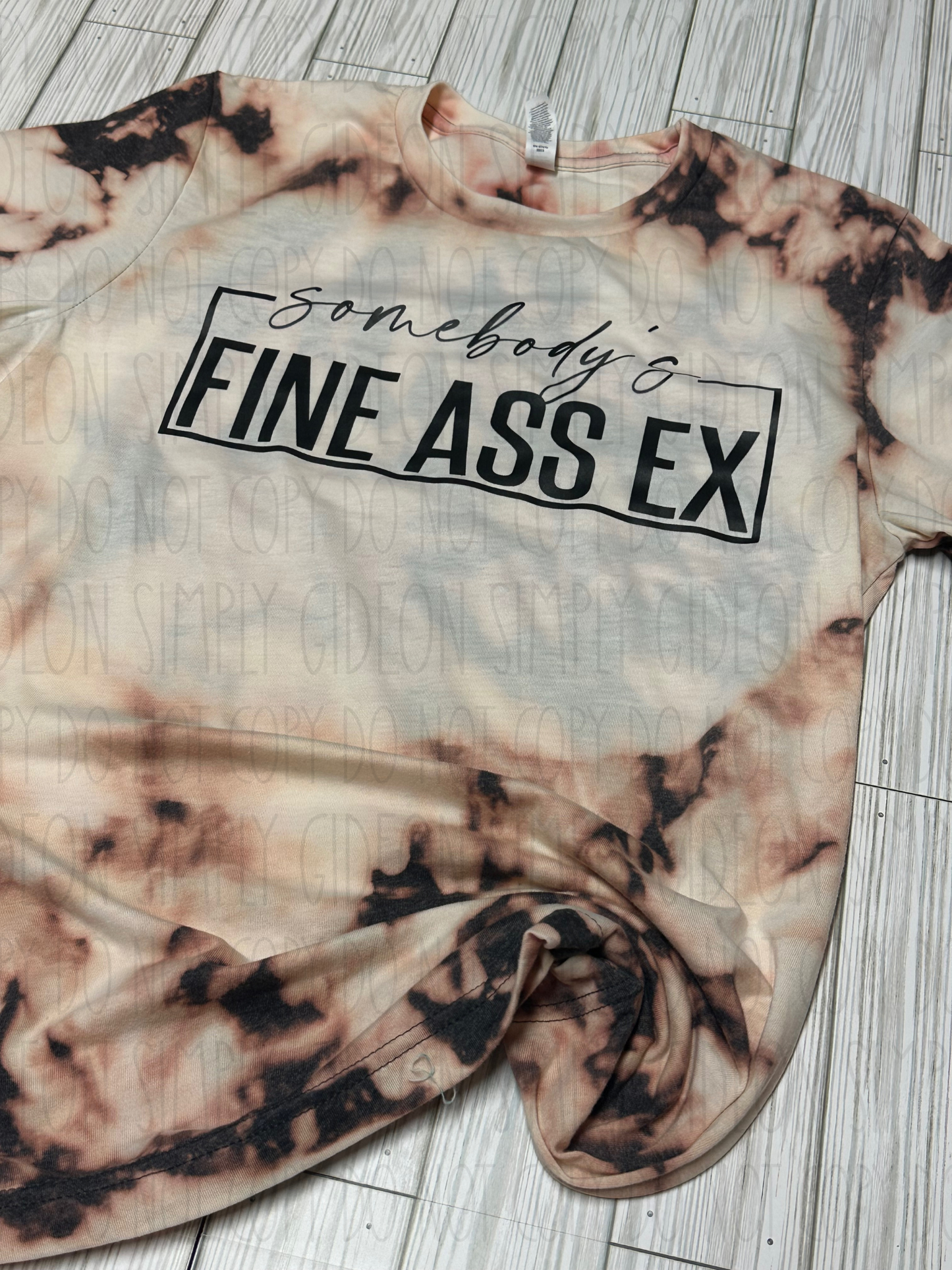 Somebody’s Fine Ass Ex Tee