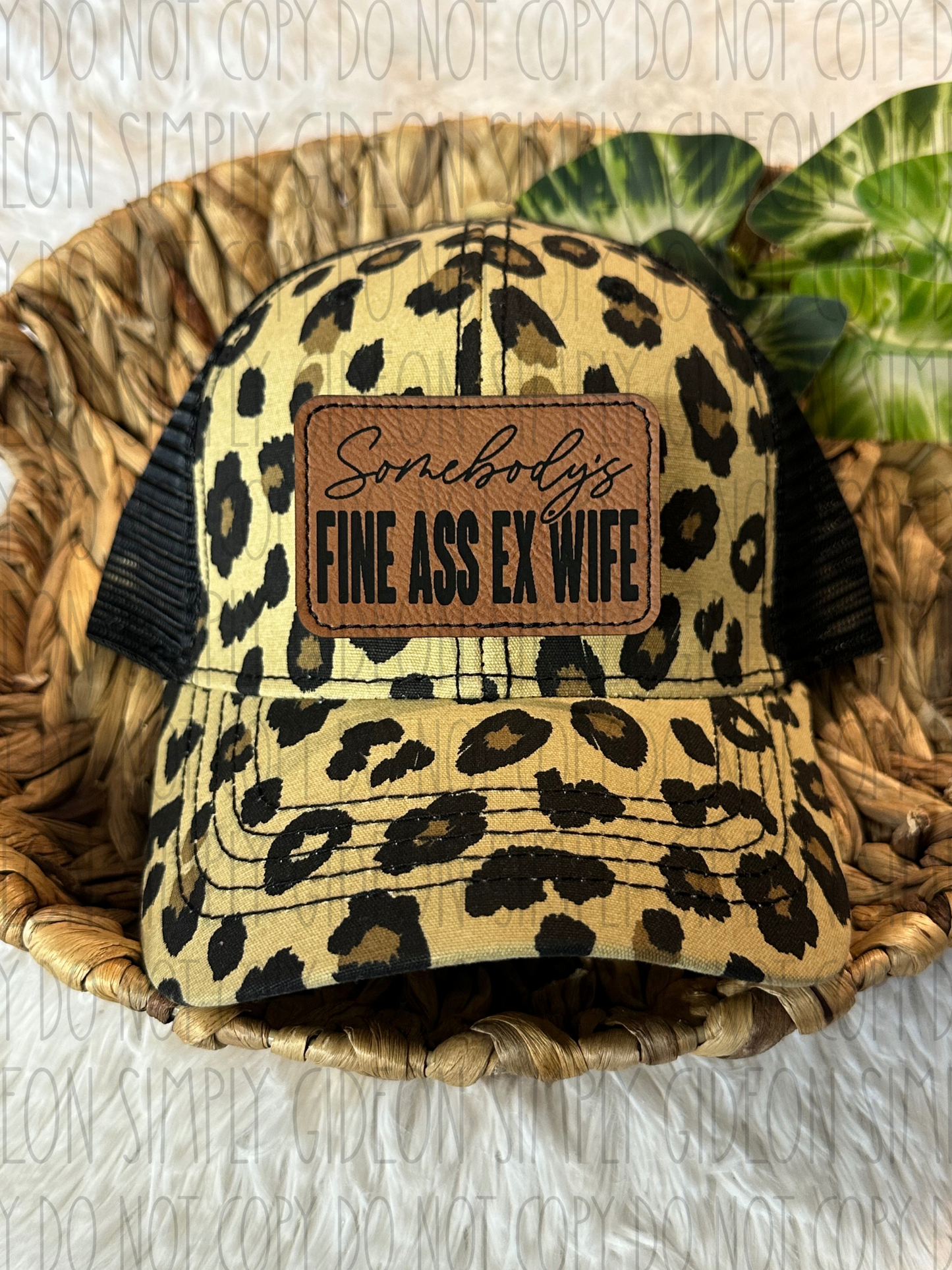 Somebody’s Fine Ass EX WIFE Hat