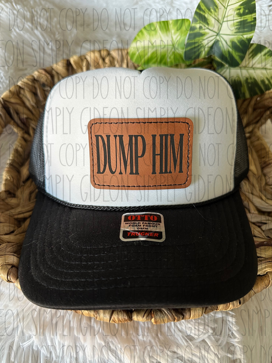 Dump him Hat