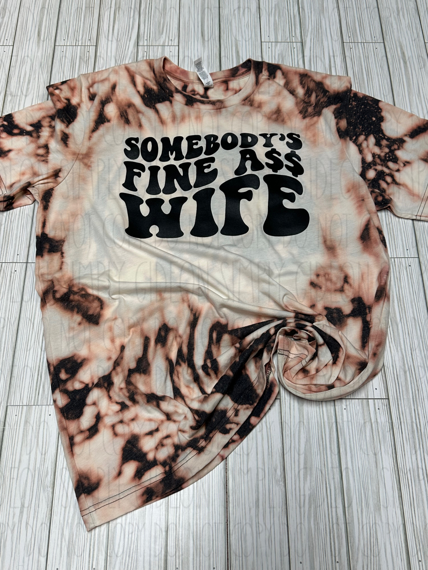 Somebody’s Fine Ass Wife Tee