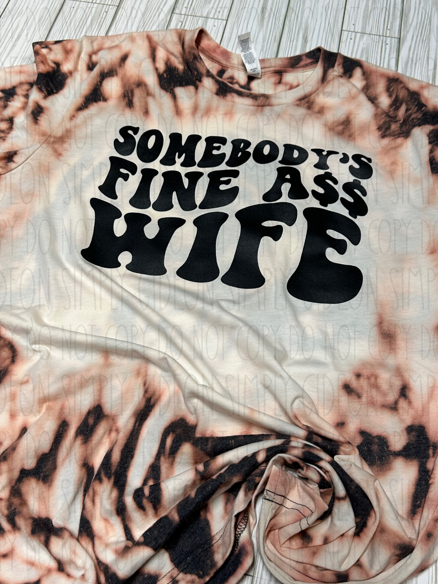 Somebody’s Fine Ass Wife Tee