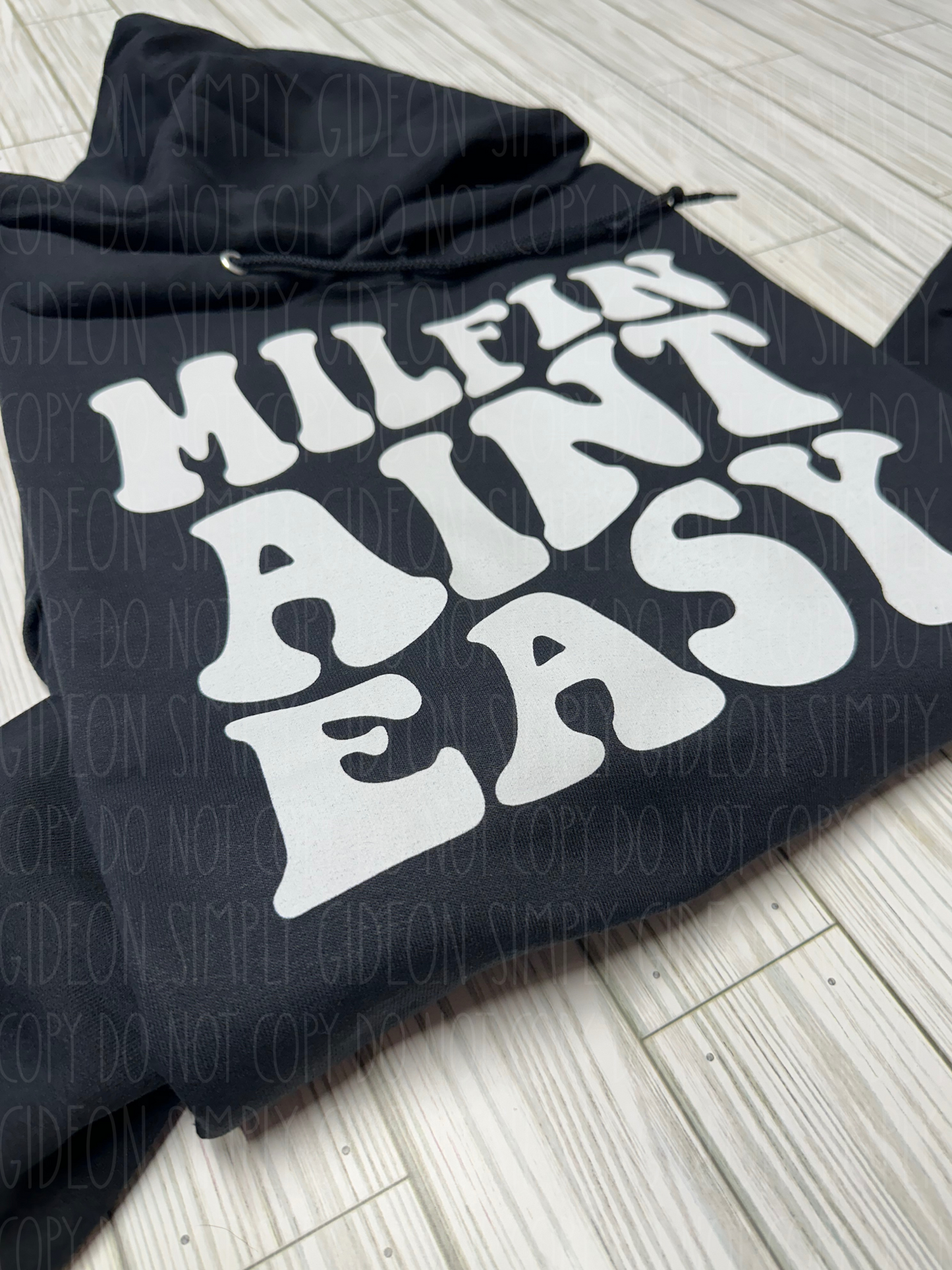 Milfin Aint Easy Hoodie