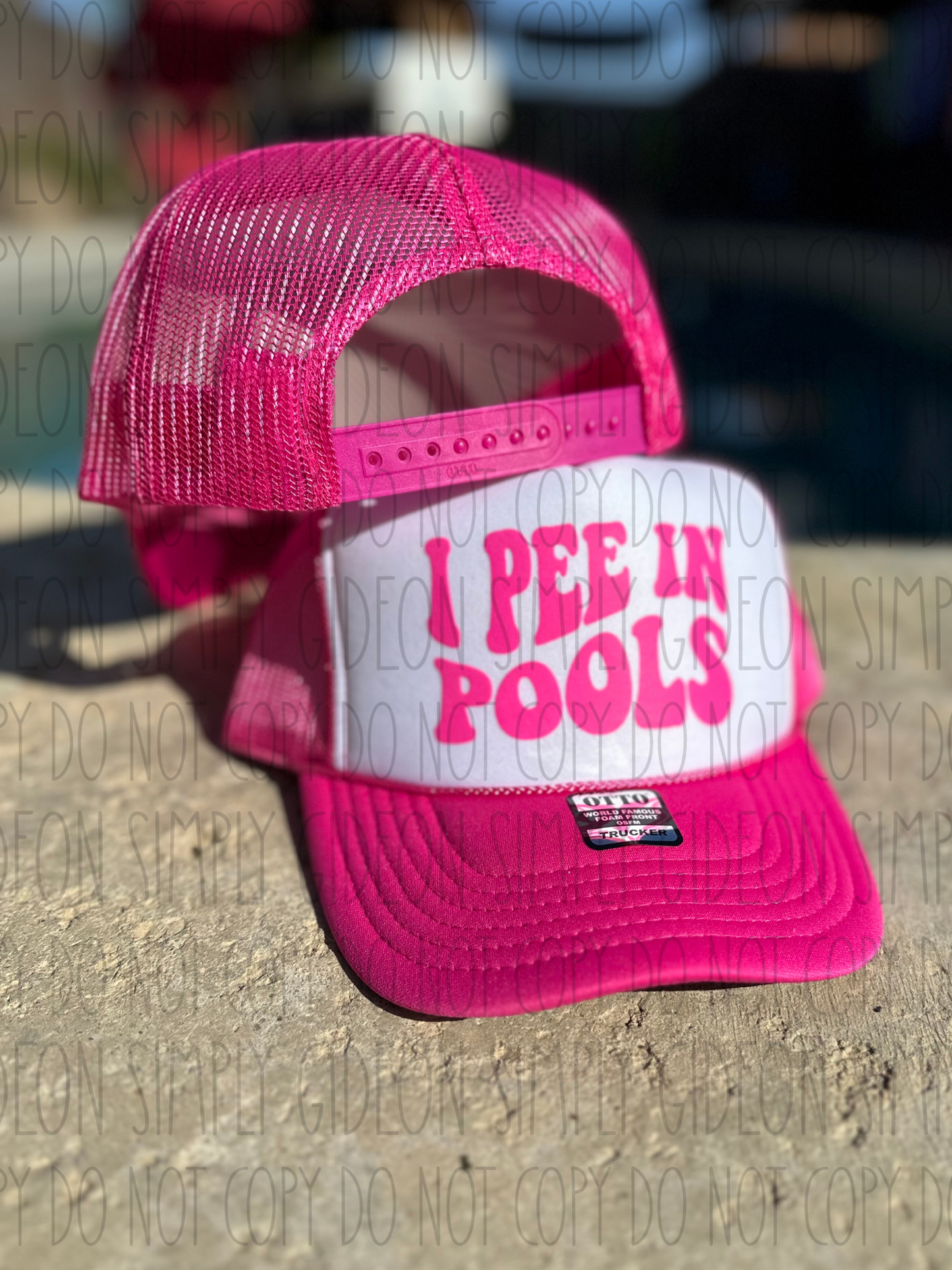 I Pee In Pools Foam Trucker Hat