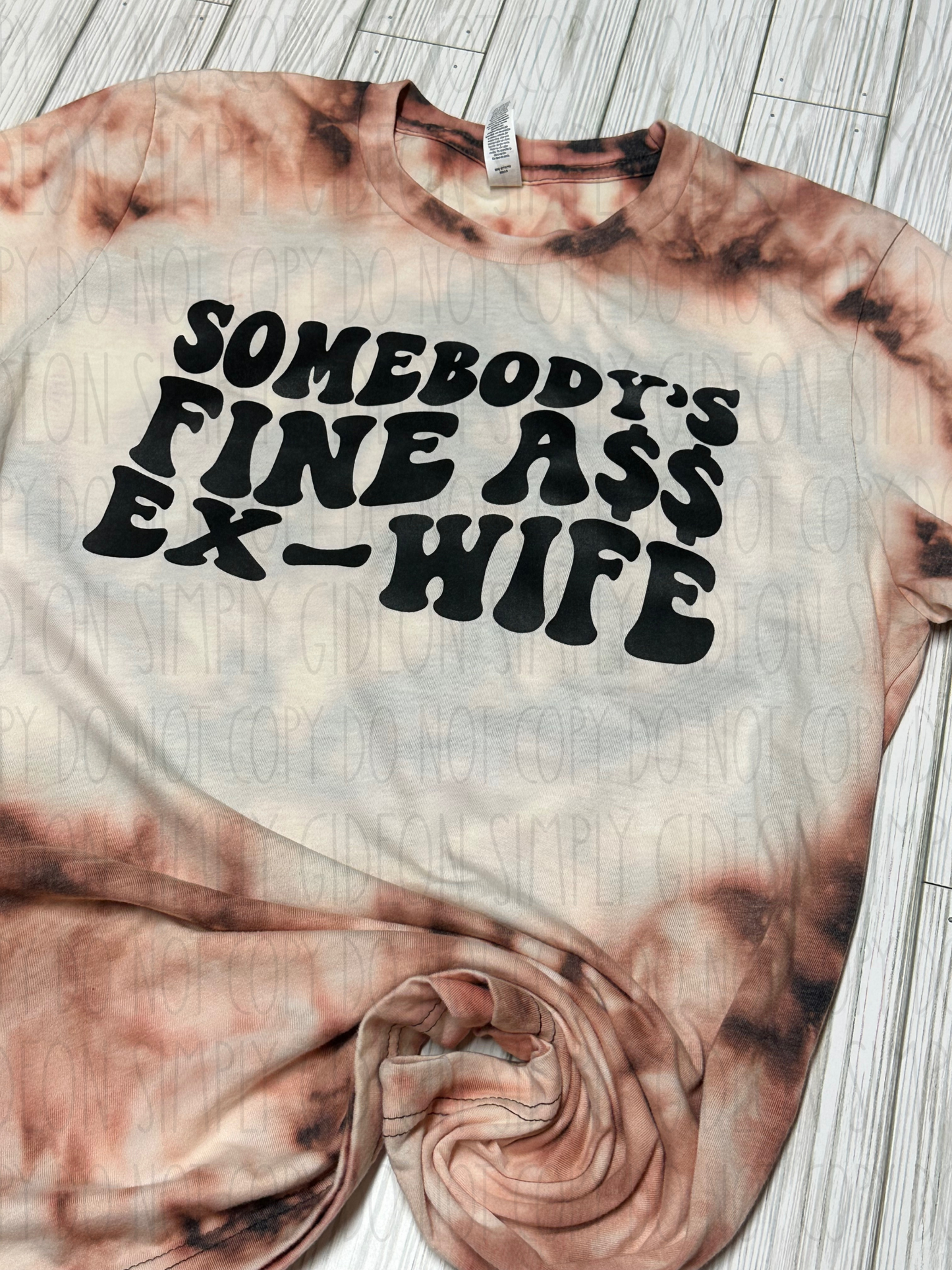 Somebody’s Fine Ass Ex-Wife Tee