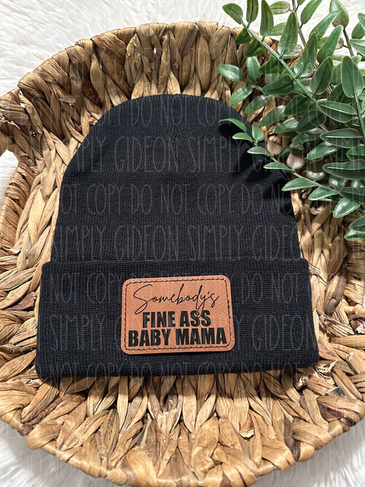 Somebodys Fine Ass Baby Mama Beanie