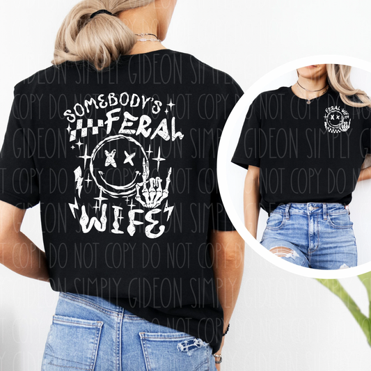 Somebody’s Feral Wife Tee