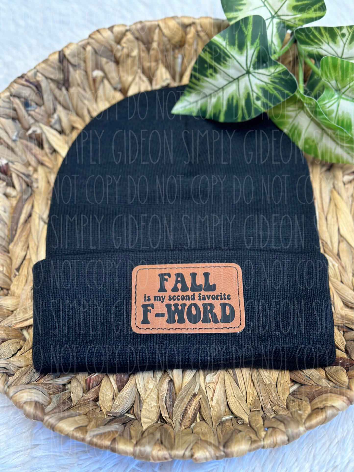 Fall Is My Second Favorite F Word Beanie