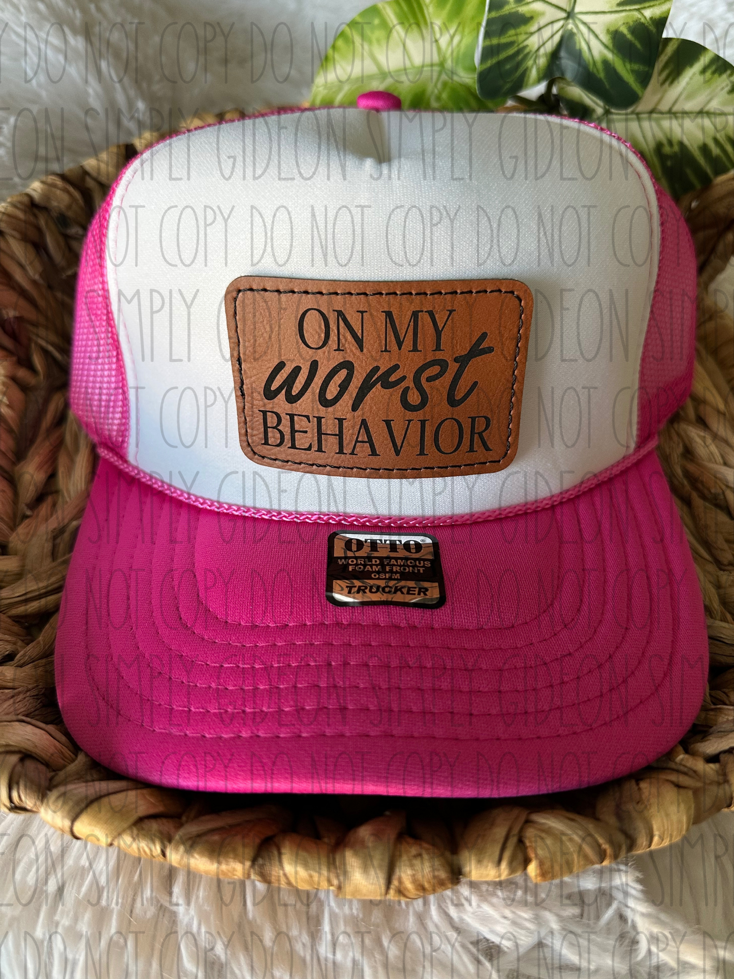 On My Worst Behavior Hat