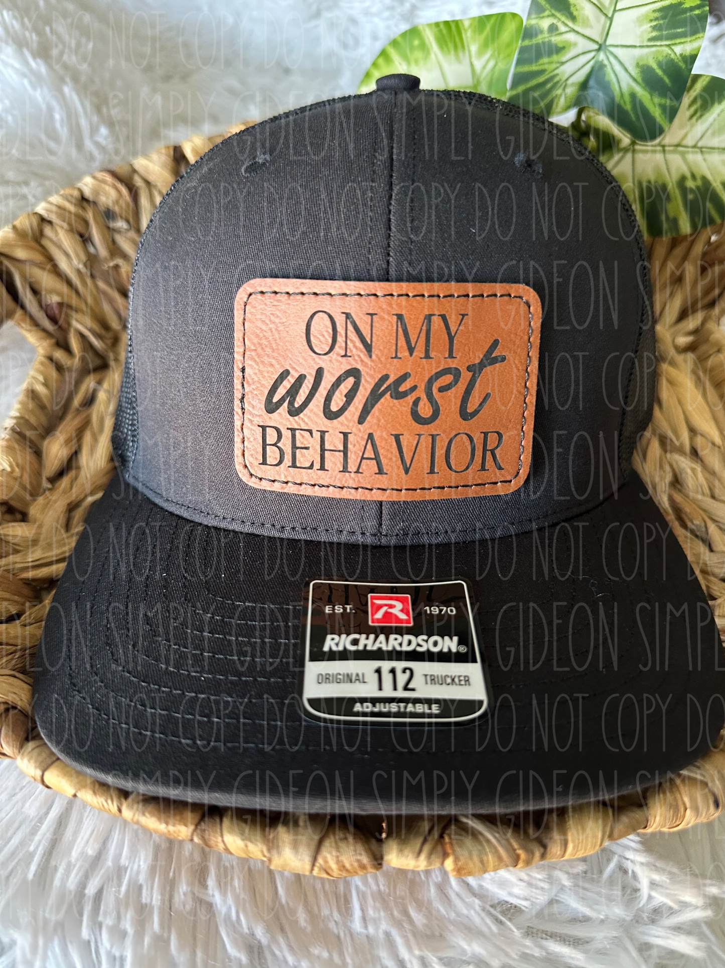 On My Worst Behavior Hat