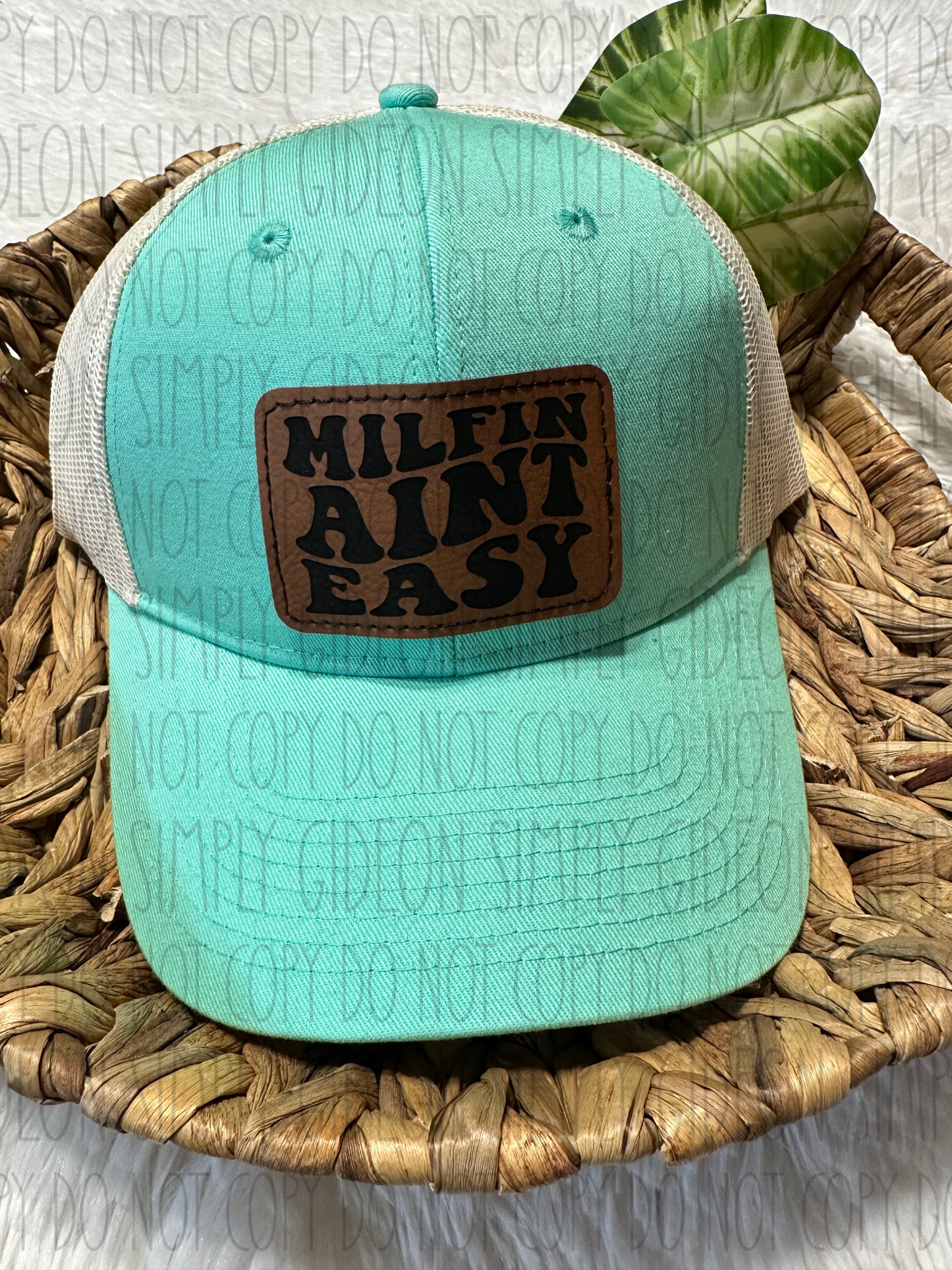 Milfin Aint Easy Hat