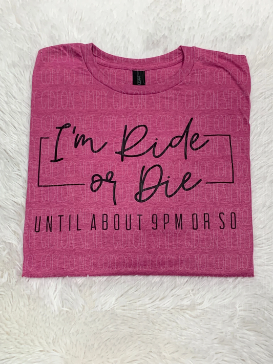 Ride Or Die Tee