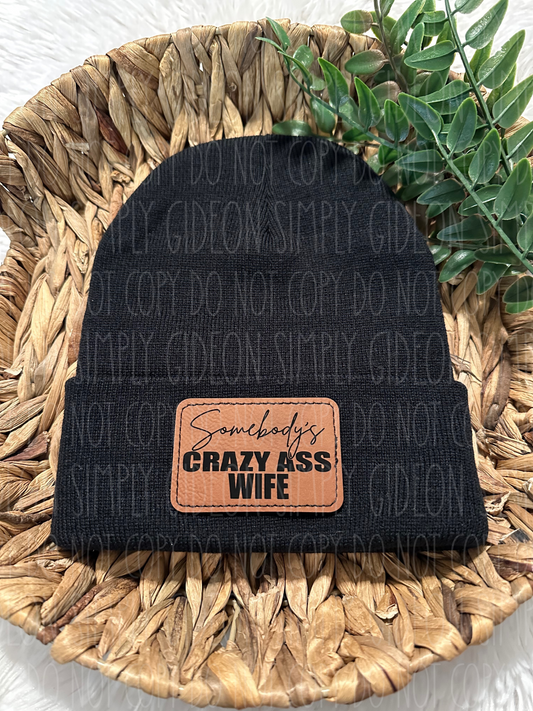 Somebody’s Crazy Ass Wife Hat