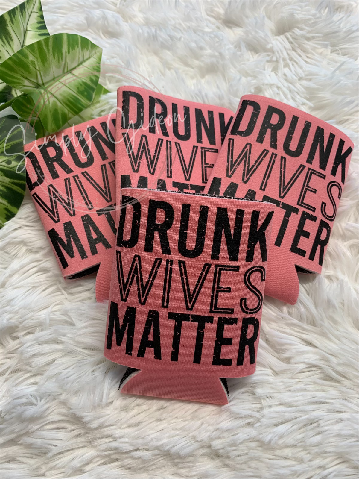 Drunk Wives Matter Can Cooler